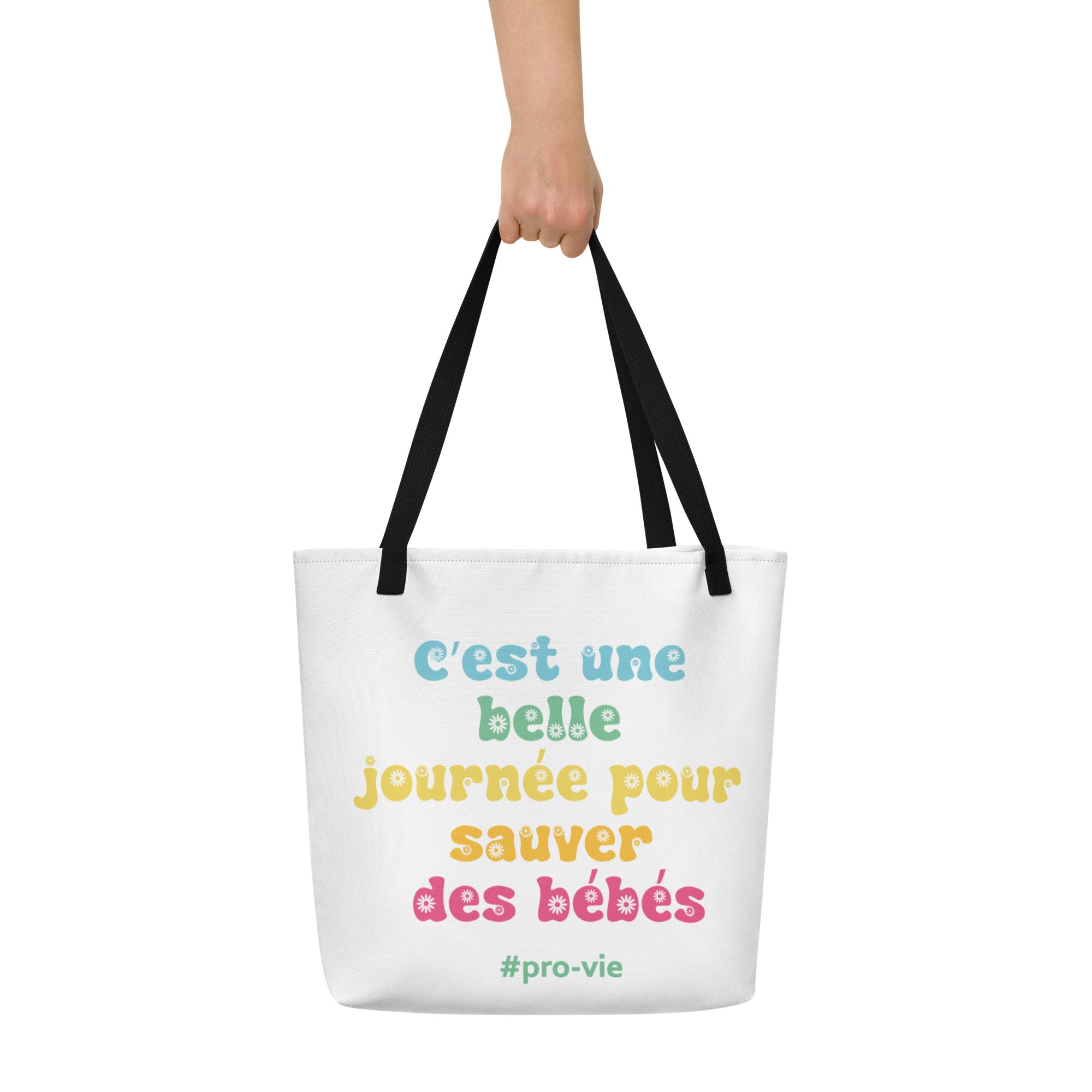 Grand sac tote pro-vie "C'est une belle journée pour sauver des bébés"
