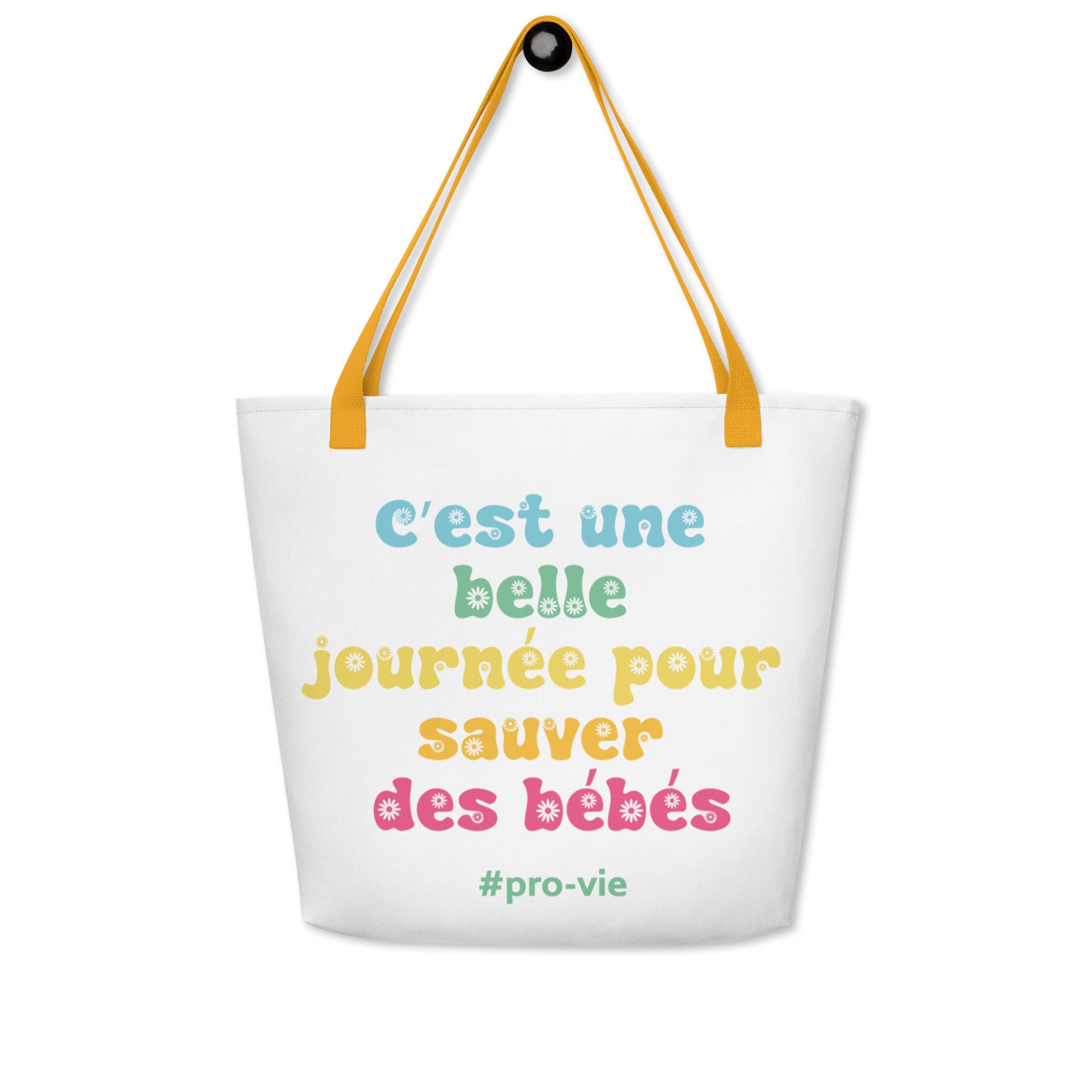 Grand sac tote pro-vie "C'est une belle journée pour sauver des bébés"