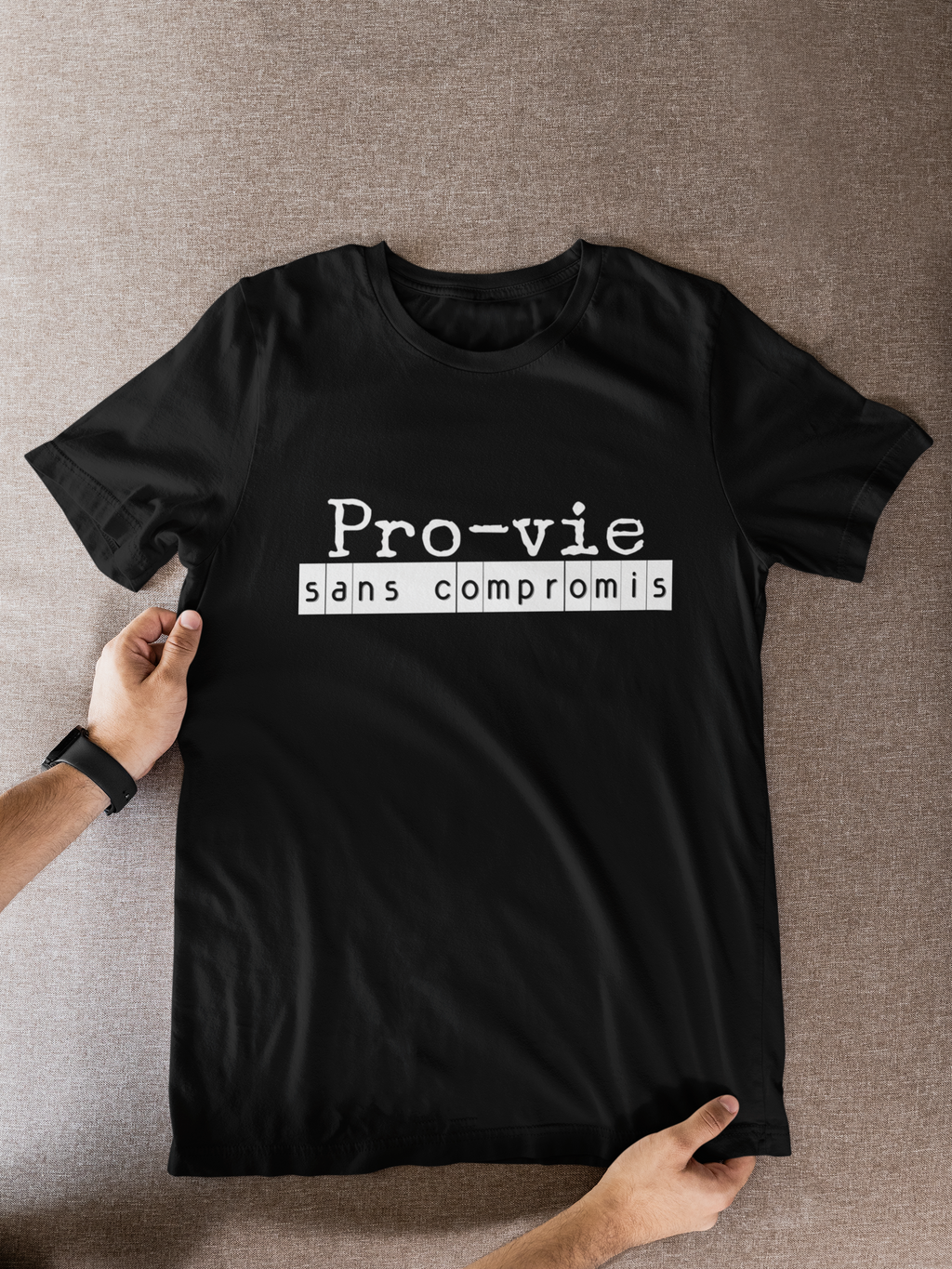 Pro-Vie Sans Compromis / t-shirt pro-vie