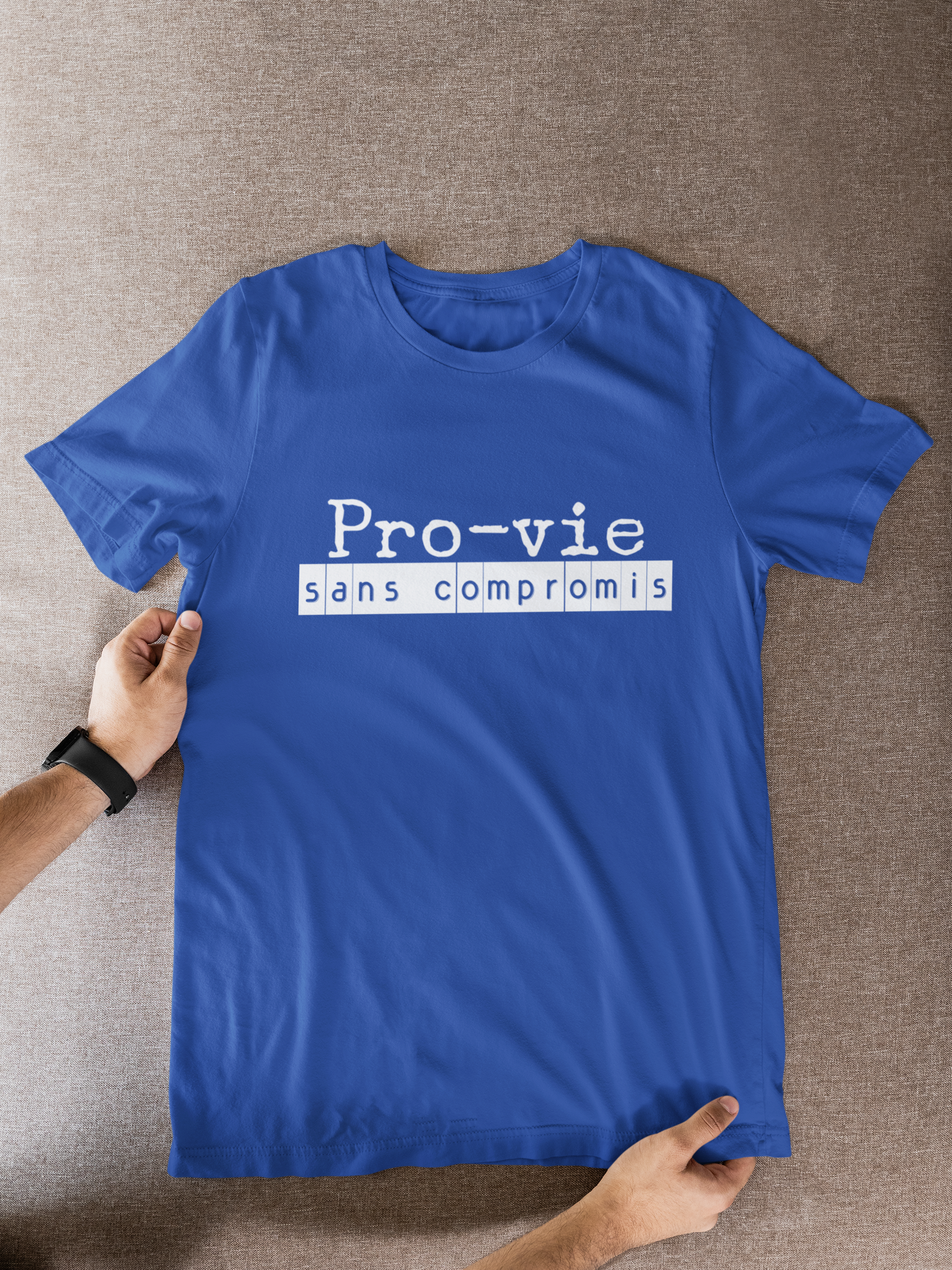 Pro-Vie Sans Compromis / t-shirt pro-vie