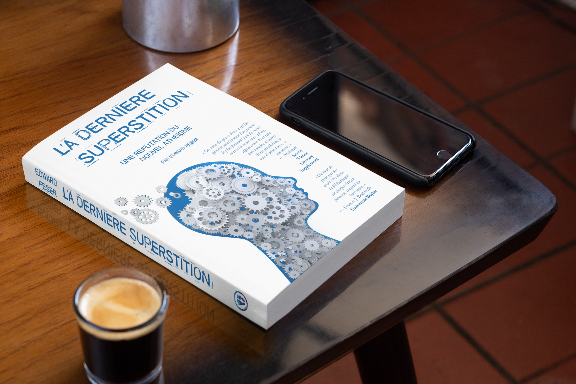 La dernière Superstition - Une réfutation du nouvel athéisme par Edward Feser