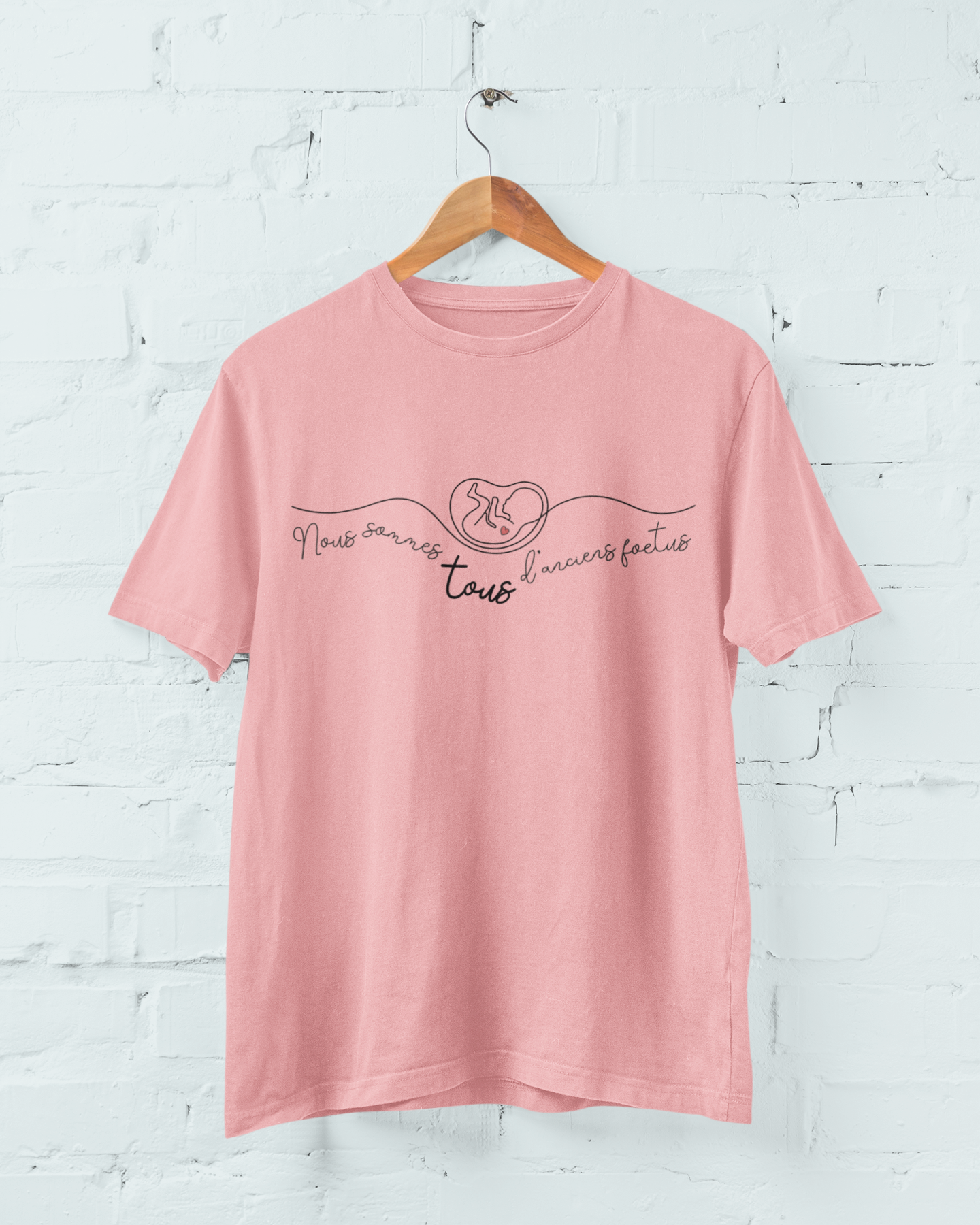 Nous sommes tous d'anciens fœtus / t-shirt pro-vie / vêtement pro-vie
