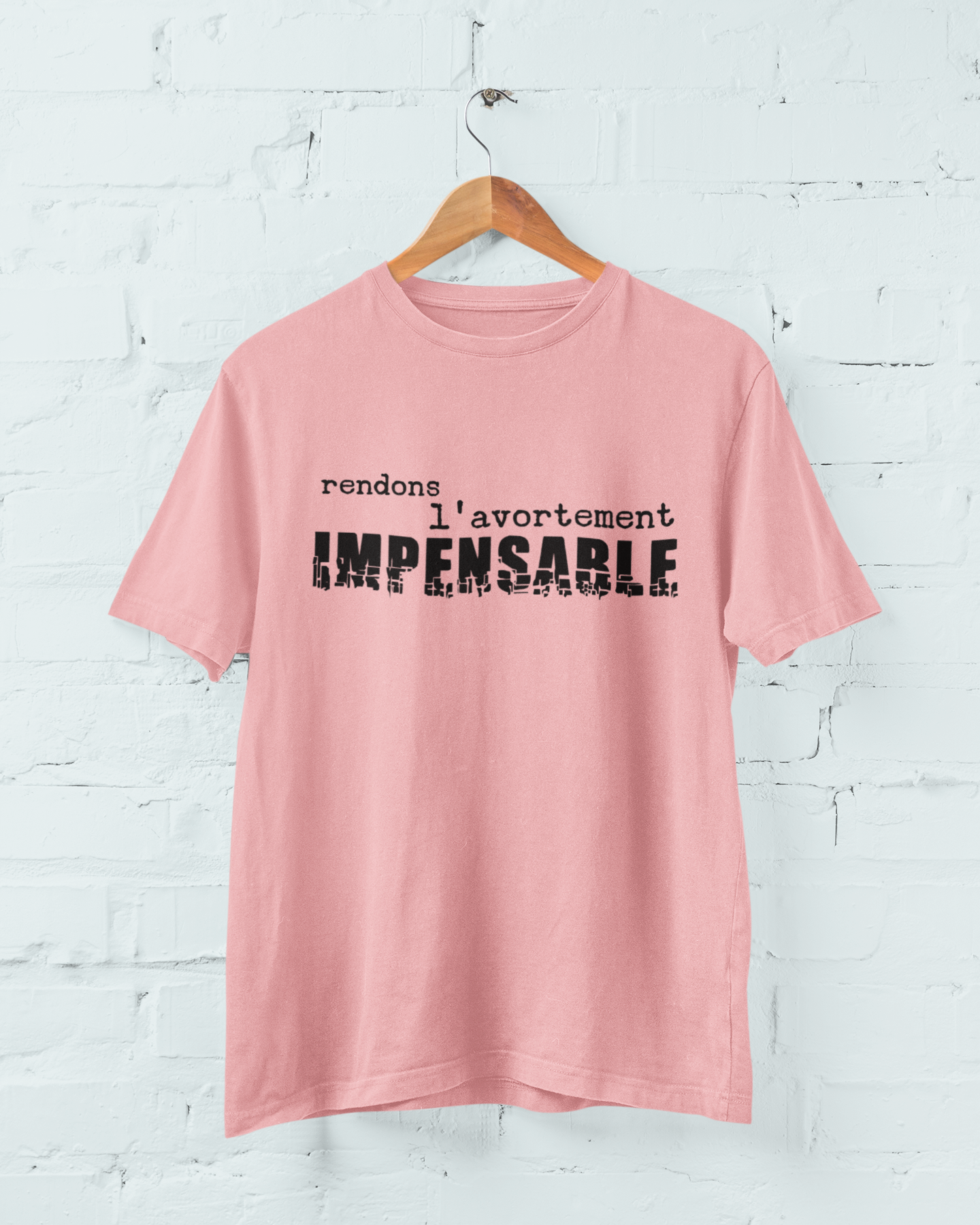 T-shirt pro-vie / Rendons l'avortement impensable