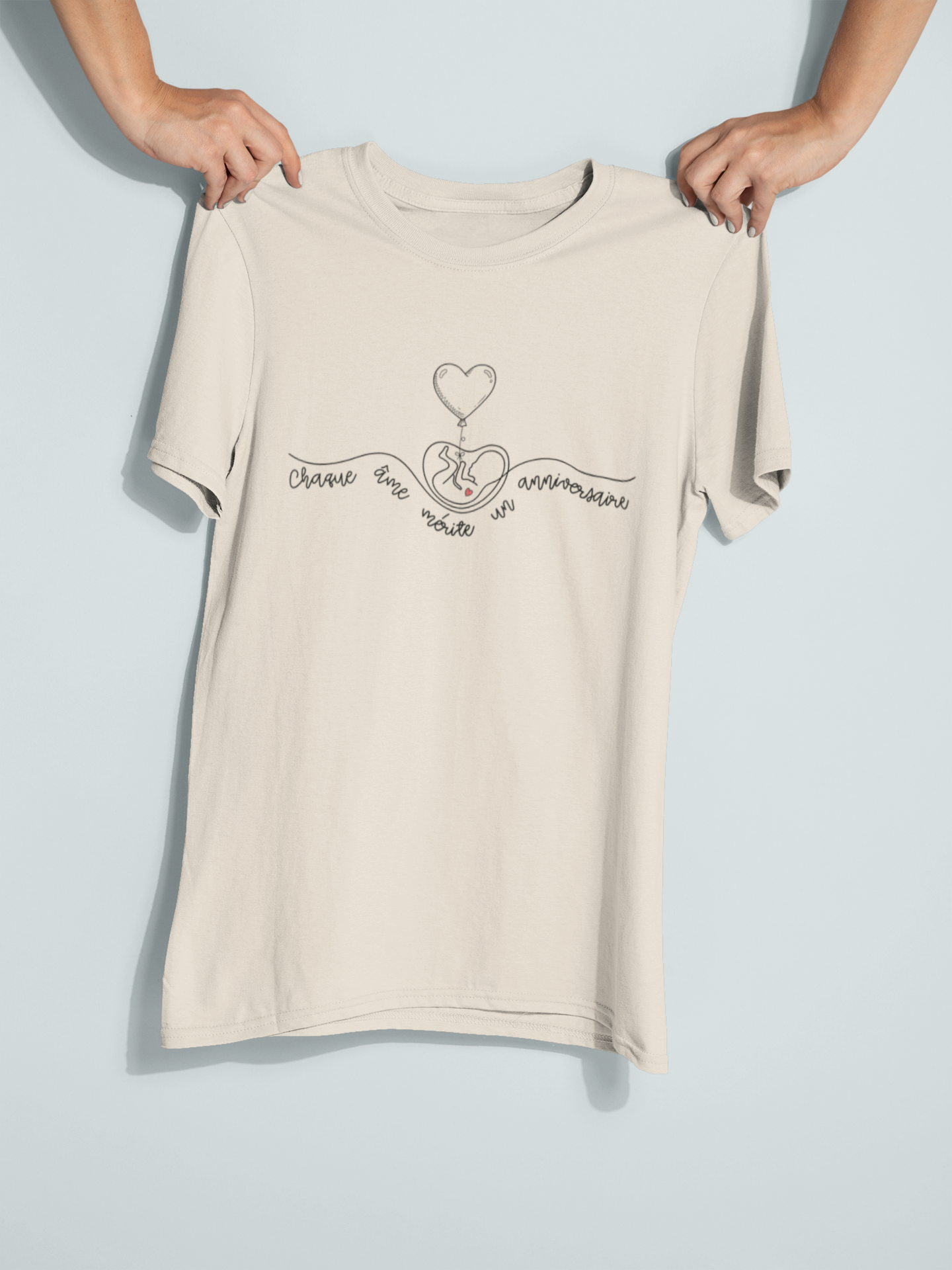 Chaque Âme Mérite Un Anniversaire - t-shirt pro-vie